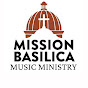 Mission Basilica Music Ministry YouTube Profile Photo