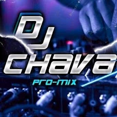 Dj Chava Pro Mix Official