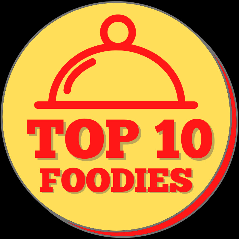 Top 10 Foodies