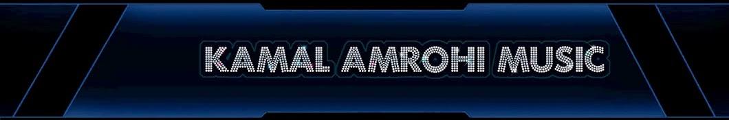 KAMAL AMROHI MUSIC YouTube channel avatar