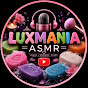 LUX MANIA ASMR