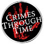 Crimes Through Time YouTube Profile Photo