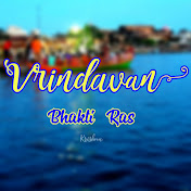 Vrindavan Bhakti Ras