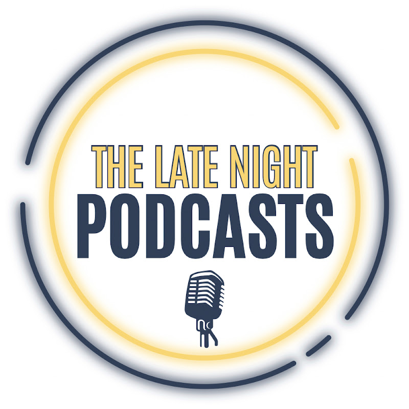 The Late Night Podcasts