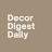 Decor Digest Daily