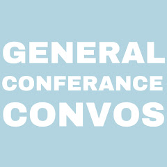 General Conference Conversations