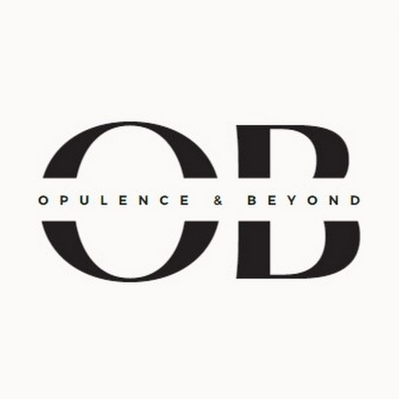 Opulence & Beyond
