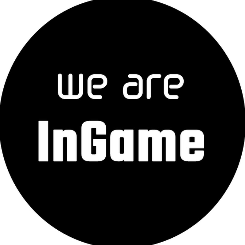 we are InGame