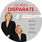 Going Disparate: Politics & Crime with Pam & Mara logo