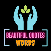 Beautiful Words Quotes 