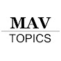 MAV TOPICS