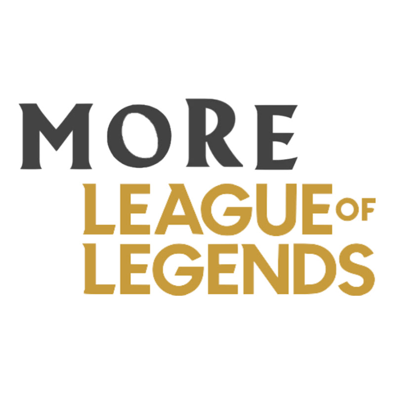 More League of Legends