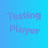 @TestingPlayer