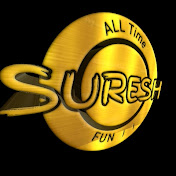 Suresh All Time Fun