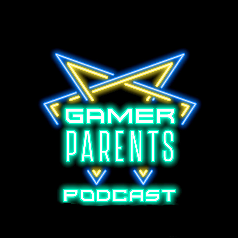 Gamer Parents Podcast