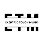 Exentric Touch Music & Promo