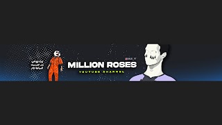 «Million Roses» youtube banner