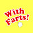 With Farts