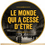 Le monde qui a cessé d'être