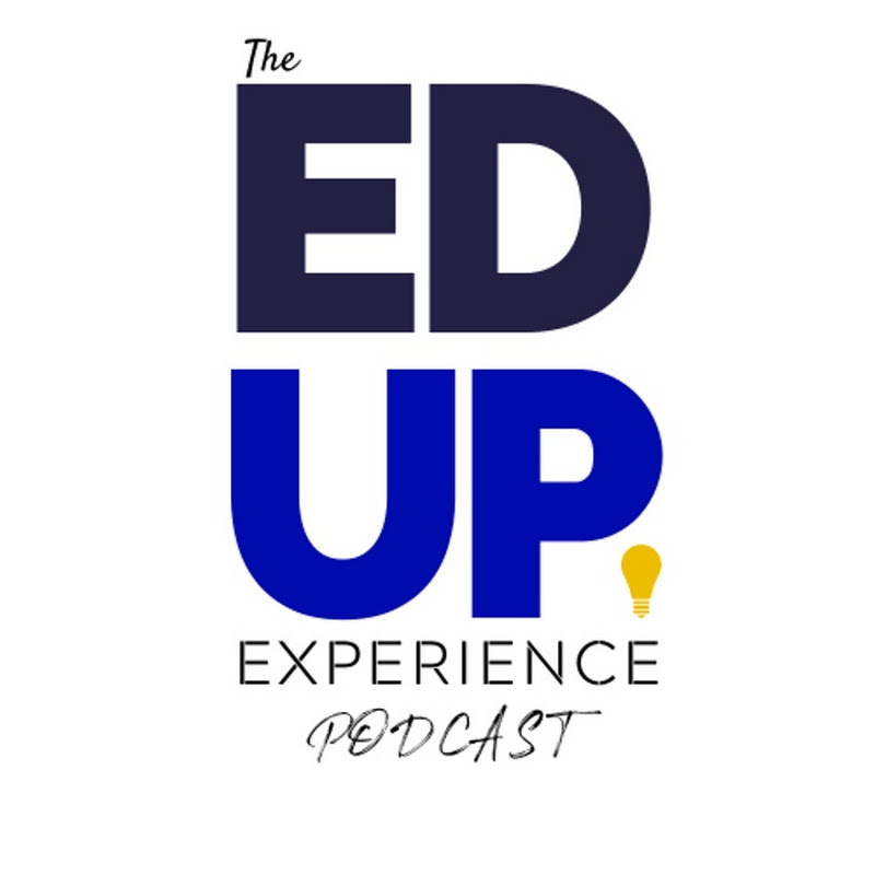 The EdUp Experience Podcast