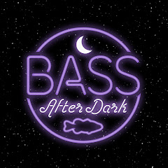 Bass After Dark
