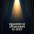 D3vZvXsi9F8-channel-avatar-Quando Si Spengono Le Luci