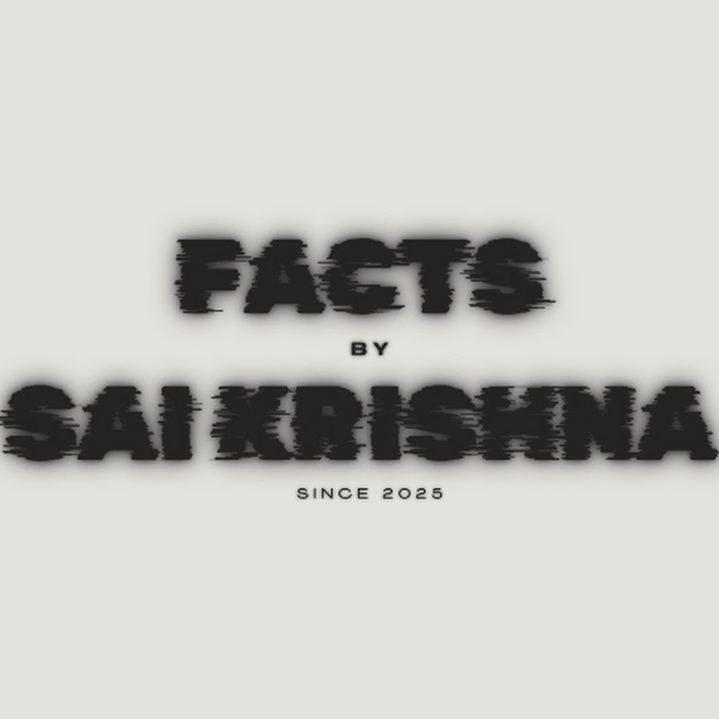 facts by saikrishna