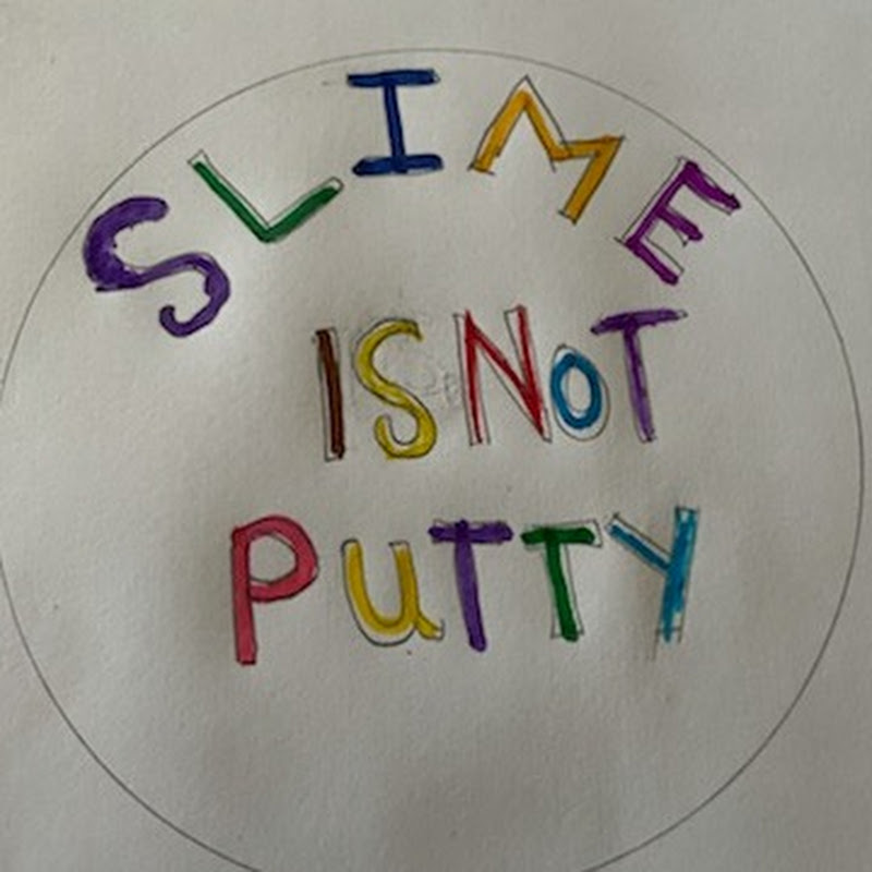 Slime is Not Putty