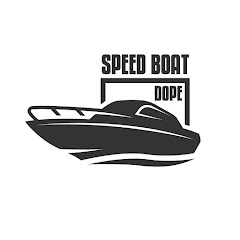 SPEED BOAT DOPE