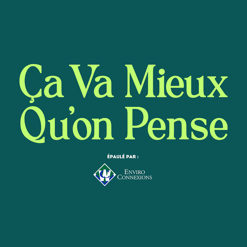 Ça Va Mieux Qu'on Pense 