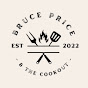 Bruce Price and the Cookout - @brucepriceandthecookout7808 - Youtube
