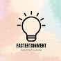 Factertainment