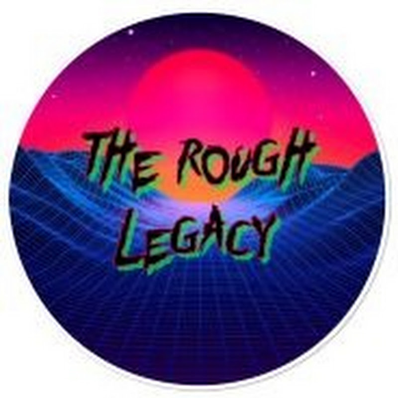 TheRoughLegacy