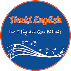 Học Tiếng Anh Qua Bài Hát - Thaki English