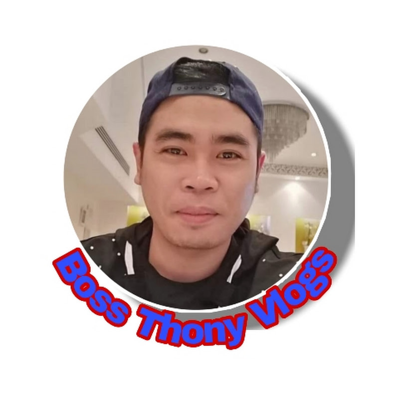 Boss Thony Vlog