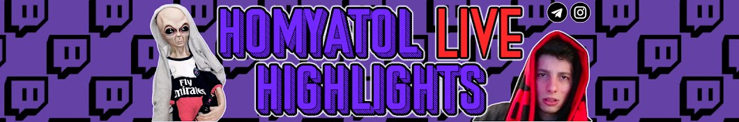 Homyatol Live Highlights رمز قناة اليوتيوب