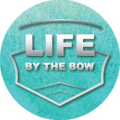 Life By The Bow