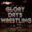 @glorydayswrestling