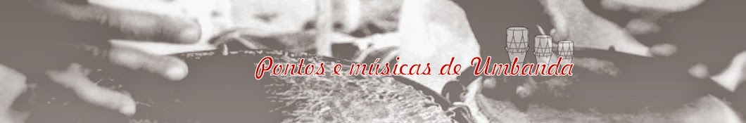Pontos e Musicas De Umbanda رمز قناة اليوتيوب