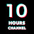 10 Hours Channel
