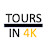 Tours In 4K