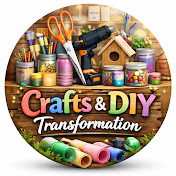 Crafts & DIY Transformation