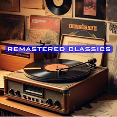 Remastered Classics