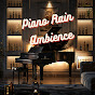 Piano Rain Ambiance