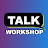 Talk Workshop