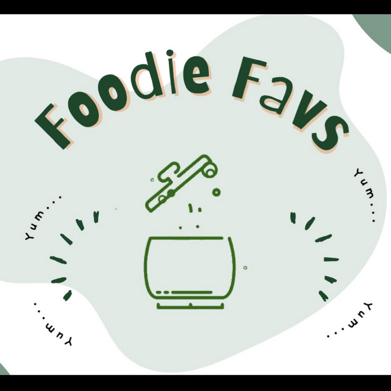 Foodie Favs