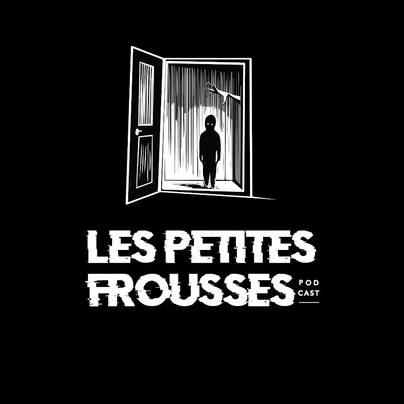Les Petites Frousses - Balado