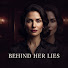 Lp1IR2TAAUw-channel-avatar-Behind Her Lies