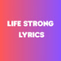Avatar de Life Strong Lyrics