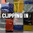 Clipping In